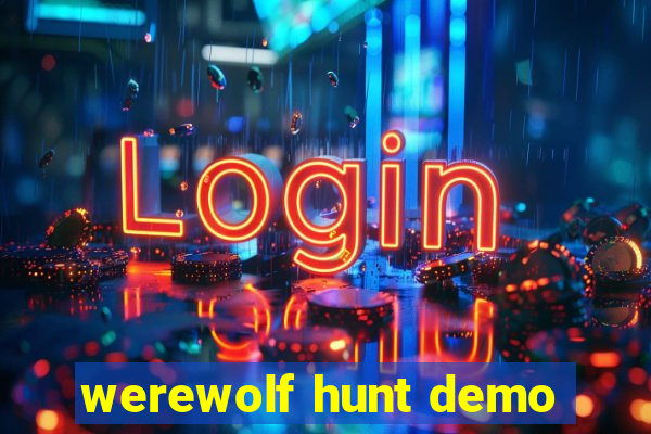 werewolf hunt demo